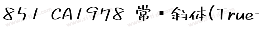 851 CA1978 常规斜体(True字体转换